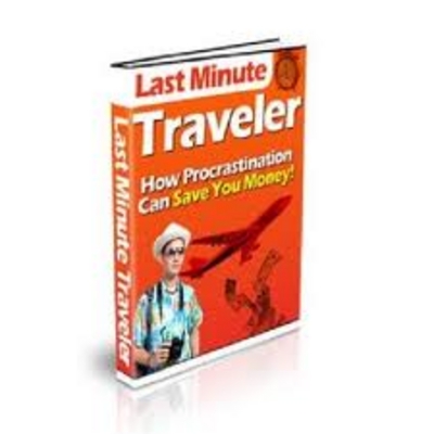 Product picture Last Minute Traveler: How Procrastination Can Save You Money