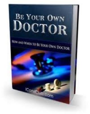 Product picture Be Your Own Doctor With PLR
