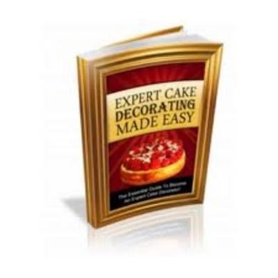 Product picture Expert Cake Decorating Made Easy (PLR)