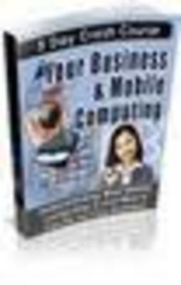 Product picture Your Business & Mobile Computing eBook (PLR)