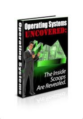 Product picture Operating Systems Uncovered: The Inside Scoop Revealed