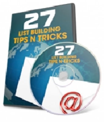 Product picture 27 List Building Tips N Tricks (PLR)