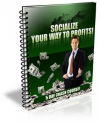 Product picture Socialize Your Way To Profits (PLR)