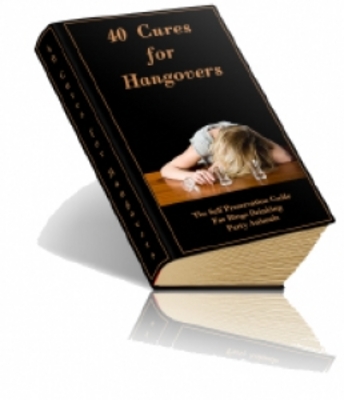 Product picture 40 Cures For Hangovers (MRR)