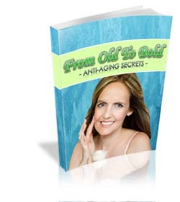 Product picture From Old to Bold: Anti Aging Secrets